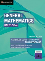 General Mathematics Units 3&4 for Queensland Second Edition (print and interactive textbook powered by Cambridge HOTmaths)